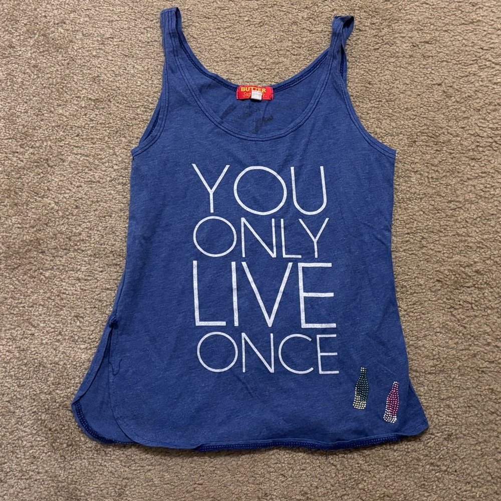 Butter Tank Top - You Only Live Once girls M